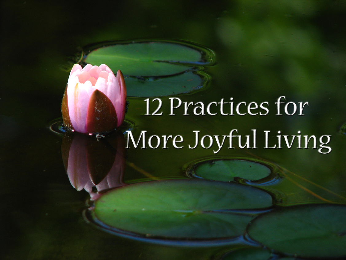 12 Tips for Finding Joy